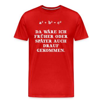 Mathe Satz des Pythagoras Geschenkidee lustig - Männer Premium Bio T-Shirt - Rot - Vorne - Damien (186cm)
