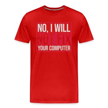 Ne pas réparer votre ordinateur - T-shirt bio Premium Homme - rouge - Devant - Damien (186cm)
