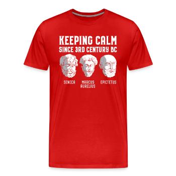 Keeping Calm Since 3rd Century BC - Stoicism - Men's Premium Organic T-Shirt - red - Front - Damien (186cm)