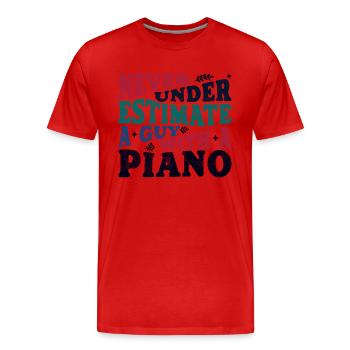 Never underestimate a Guy with a Piano - Männer Premium Bio T-Shirt - Rot - Vorne - Damien (186cm)