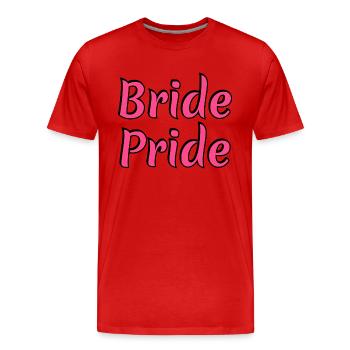 Bride Pride - Mariage lesbien Mariage gay - T-shirt bio Premium Homme - rouge - Devant - Damien (186cm)