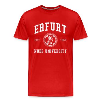 Erfurt Nude University Universität Hochschule Uni - Männer Premium Bio T-Shirt - Rot - Vorne - Damien (186cm)