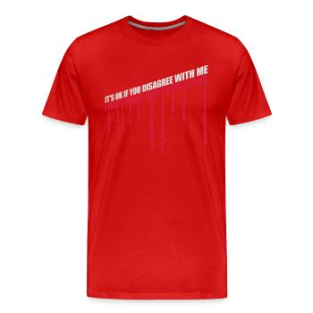 Vous n’êtes pas d’accord avec moi - T-shirt bio Premium Homme - rouge - Devant - Damien (186cm)