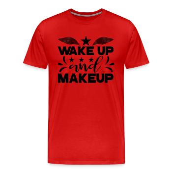 Wake Up and Makeup - Men's Premium Organic T-Shirt - red - Front - Damien (186cm)