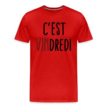 Humour apéro vin vendredi - T-shirt bio Premium Homme - rouge - Devant - Damien (186cm)