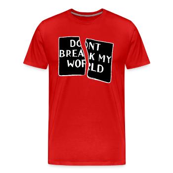 dont break my world - T-shirt bio Premium Homme - rouge - Devant - Damien (186cm)