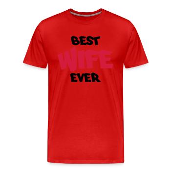Best wife ever - Men's Premium Organic T-Shirt - red - Front - Damien (186cm)