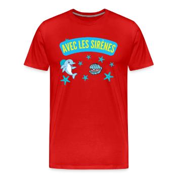 AVEC LES SIRÈNES - T-shirt bio Premium Homme - rouge - Devant - Damien (186cm)