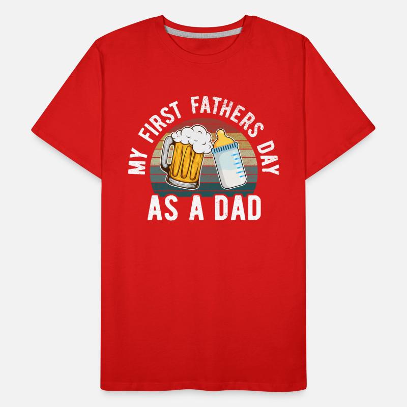 1st Father's Day as Dad Daddy Dads Beer Beer Drinker Men's Premium Organic T-Shirt