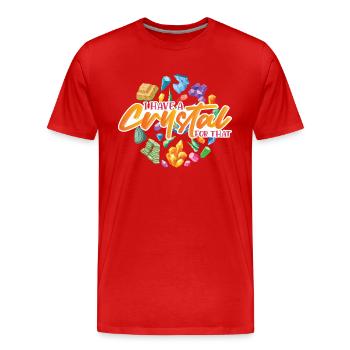 Ich habe einen Kristall dafür - Männer Premium Bio T-Shirt - Rot - Vorne - Damien (186cm)