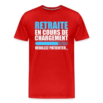 Humour Cadeau Retraité - Retraite En Cours - T-shirt bio Premium Homme - rouge - Devant - Damien (186cm)