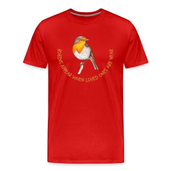 Robins appear when loved ones are near - Men's Premium Organic T-Shirt - red - Front - Damien (186cm)