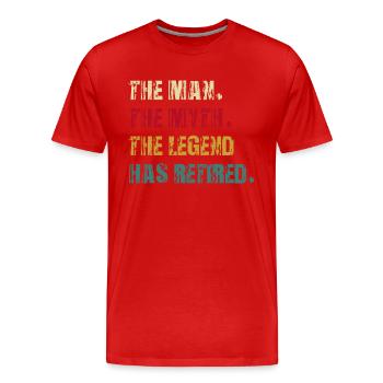the man the myth the legend has retired - Men's Premium Organic T-Shirt - red - Front - Damien (186cm)