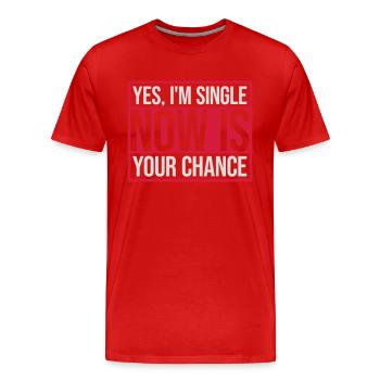 célibataire maintenant votre chance - T-shirt bio Premium Homme - rouge - Devant - Damien (186cm)
