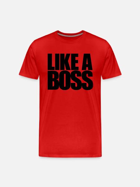 Like a Boss - Men's Premium Organic T-Shirt - red