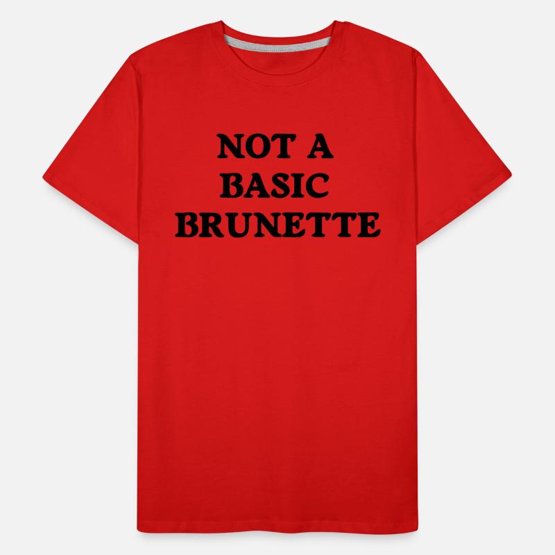 not a basic brunette Men's Premium Organic T-Shirt