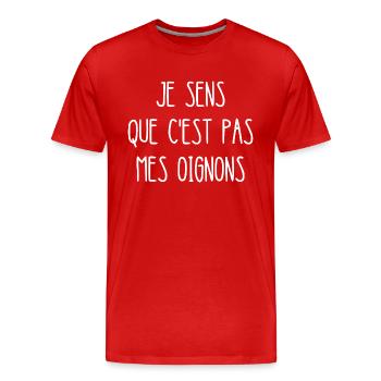 je sens que c'est pas mes oignons - T-shirt bio Premium Homme - rouge - Devant - Damien (186cm)
