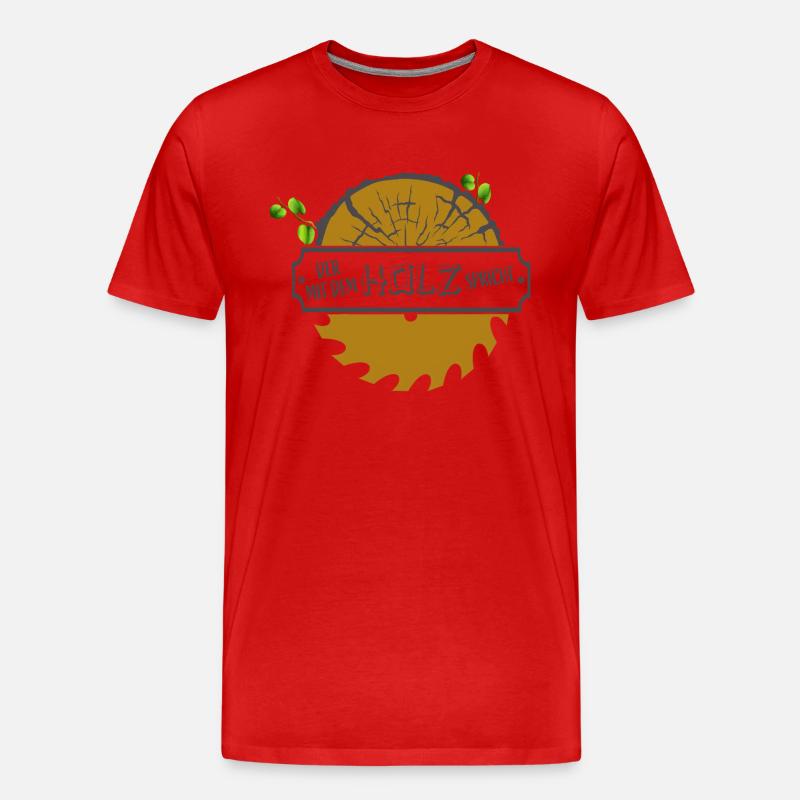 Der mit dem Holz spricht! - Männer Premium Bio T-Shirt - Rot