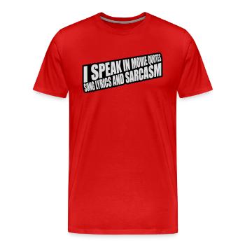 speak lyrics and sarcasm - Men's Premium Organic T-Shirt - red - Front - Damien (186cm)