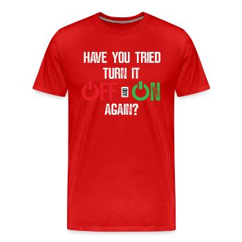 Versucht Aus- und anzuschalten? - Lustig - Männer Premium Bio T-Shirt - Rot - Vorne - Damien (186cm)
