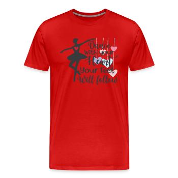 Tanzen Sie mit ganzem Herzen - Männer Premium Bio T-Shirt - Rot - Vorne - Damien (186cm)