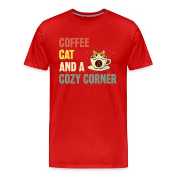 Coffee Cat And A Cozy Corner Sayings For - Men's Premium Organic T-Shirt - red - Front - Damien (186cm)