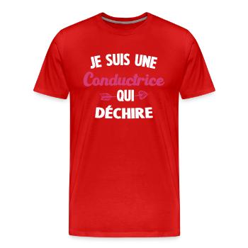 Je Suis Une Conductrice Qui Déchire - T-shirt bio Premium Homme - rouge - Devant - Damien (186cm)
