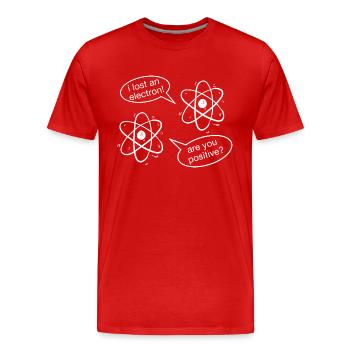 I Lost An Electron Are You Positive - Männer Premium Bio T-Shirt - Rot - Vorne - Damien (186cm)