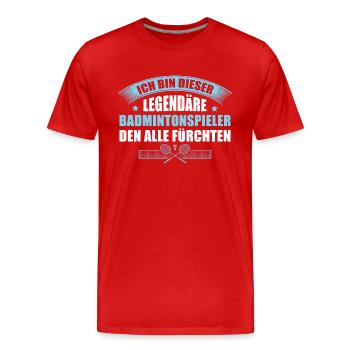 Legendärer Badmintonspieler den alle fürchten - Männer Premium Bio T-Shirt - Rot - Vorne - Damien (186cm)