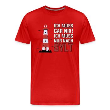 Je n’ai rien à faire, je dois juste aller au phare de Sylt - T-shirt bio Premium Homme - rouge - Devant - Damien (186cm)
