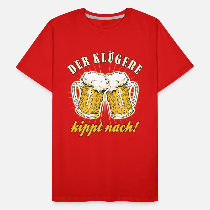 Bier Der Klügere Kippt Nach Bier Trinker Männer Männer Premium Bio T-Shirt