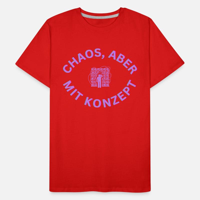 Chaos spruch Tshirt pull T-shirt bio Premium Homme