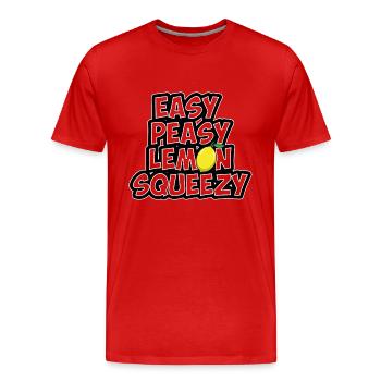 Easy peasy lemon squeezy - Jeu Rengaine - T-shirt bio Premium Homme - rouge - Devant - Damien (186cm)