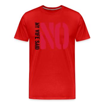 La femme a dit non - T-shirt bio Premium Homme - rouge - Devant - Damien (186cm)