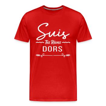 suis tes rêves dors - T-shirt bio Premium Homme - rouge - Devant - Damien (186cm)