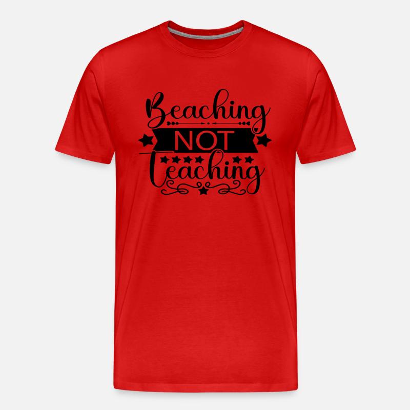 Beaching Not Teaching - Männer Premium Bio T-Shirt - Rot