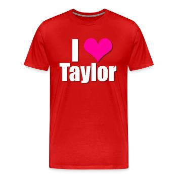 J’aime Taylor avec cœur, je coeur Taylor - T-shirt bio Premium Homme - rouge - Devant - Damien (186cm)