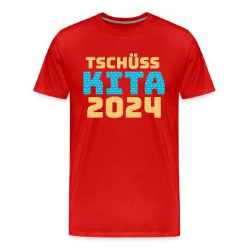 Tschüss Kita 2024 - Männer Premium Bio T-Shirt - Rot - Vorne - Damien (186cm)