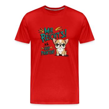 Mir reichts ich geh Painten - Grummel Chihuahua - Männer Premium Bio T-Shirt - Rot - Vorne - Damien (186cm)