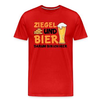 Ziegel und Bier darum bin ich hier - Männer Premium Bio T-Shirt - Rot - Vorne - Damien (186cm)
