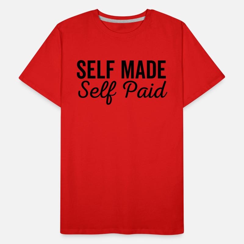 Self Made Auto-payé T-shirt bio Premium Homme