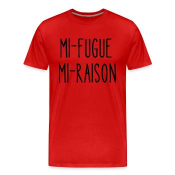 mi fugue mi raison - T-shirt bio Premium Homme - rouge - Devant - Damien (186cm)
