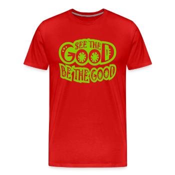 be the good Zitat - Männer Premium Bio T-Shirt - Rot - Vorne - Damien (186cm)