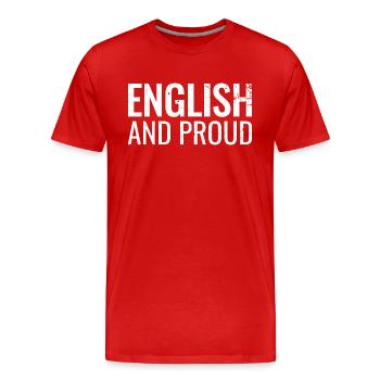 Anglais et fier Angleterre Anglais anglais anglais - T-shirt bio Premium Homme - rouge - Devant - Damien (186cm)