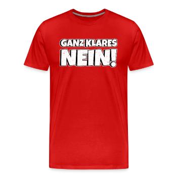 Ganz klares nein - Männer Premium Bio T-Shirt - Rot - Vorne - Damien (186cm)