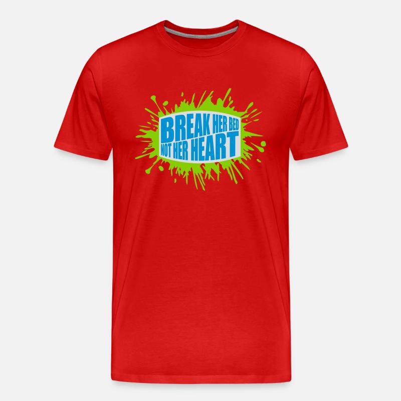 break her bed Zitat - Männer Premium Bio T-Shirt - Rot