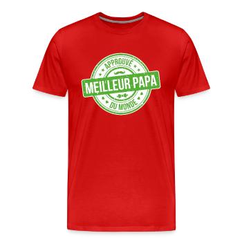 Approuvé meilleur papa du monde - T-shirt bio Premium Homme - rouge - Devant - Damien (186cm)