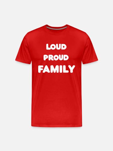 Loud Proud Family - Men's Premium Organic T-Shirt - red