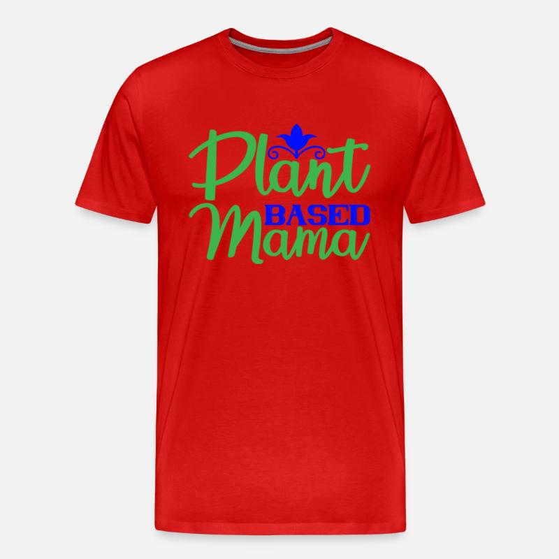 Plant based Mama - Männer Premium Bio T-Shirt - Rot