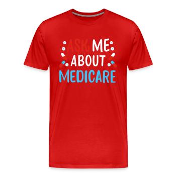 Fragen Sie mich über Medicare - Männer Premium Bio T-Shirt - Rot - Vorne - Damien (186cm)
